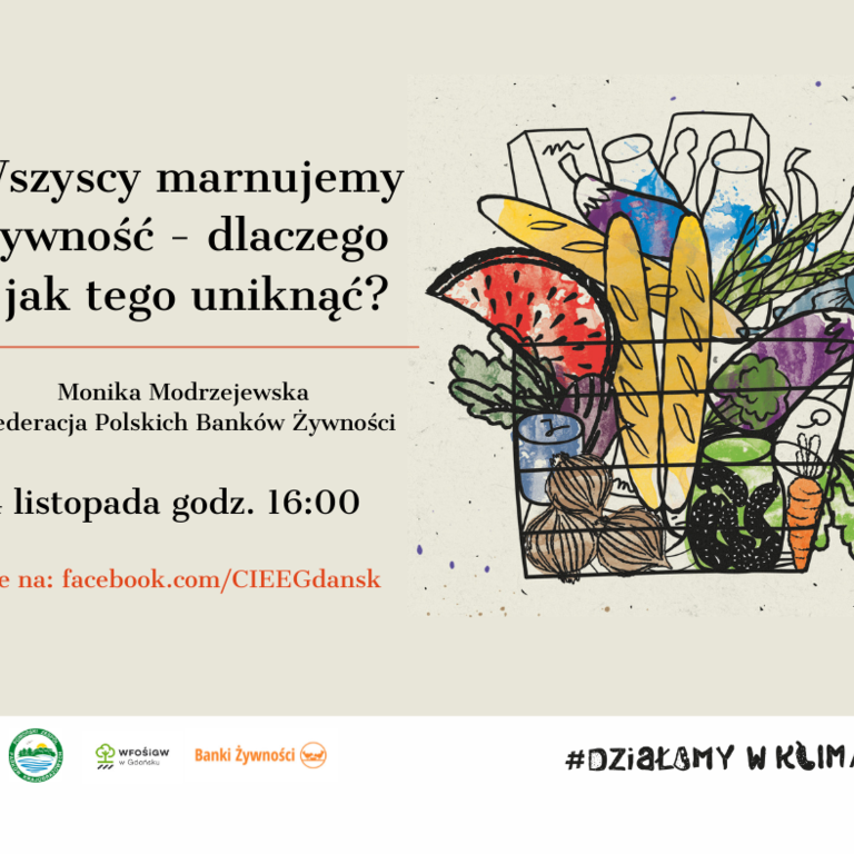 Wszyscy marnujemy żywność - dlaczego i jak tego uniknąć? Live na Facebooku